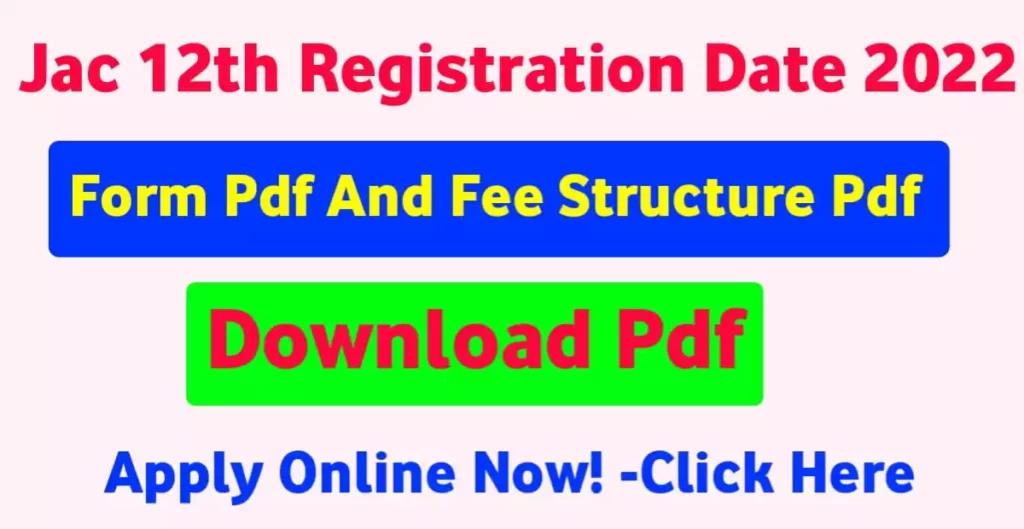 JAC 12th Registration Form 2022 PDF [Download]