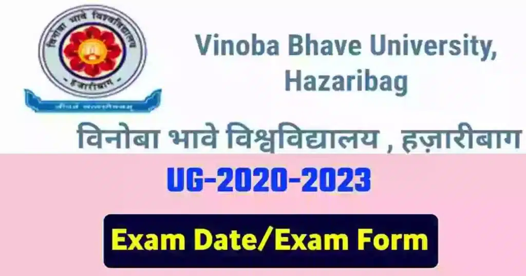 VBU Hazaribagh All Colleges UG Exam Date For 2020-23