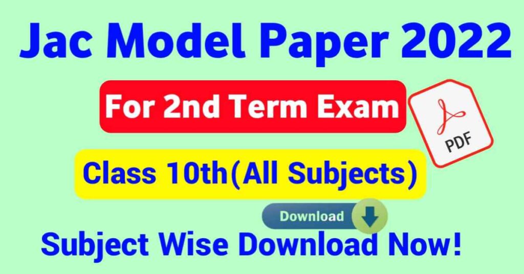 JAC 10th model paper 2022 (2nd Term)