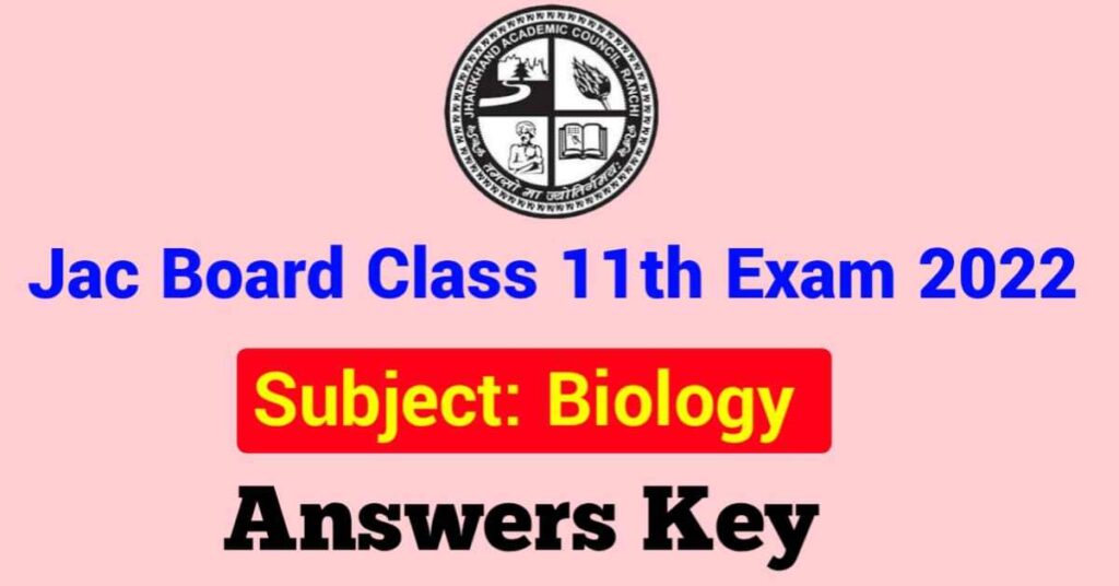 JAC Class 11th Biology Answers Key 2022