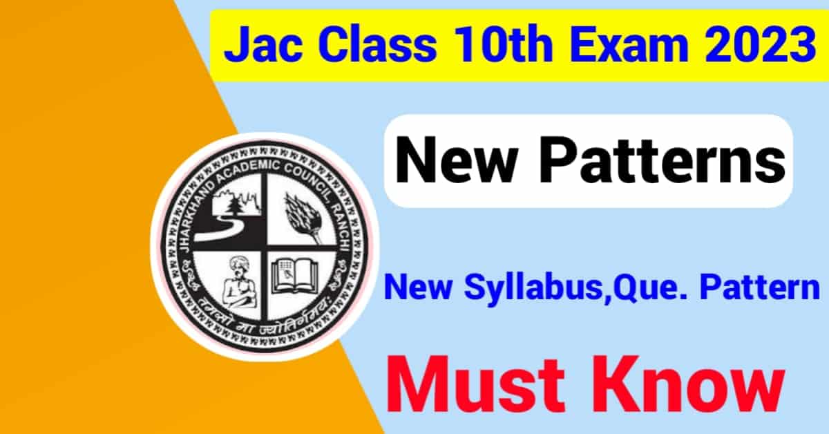 JAC Class 10th New Exam Pattern 2022-23