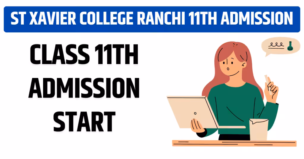 St Xavier college Ranchi 11th admission form 2026