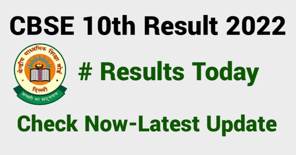 Cbse 10th Result 2022 Date-Today Result Link
