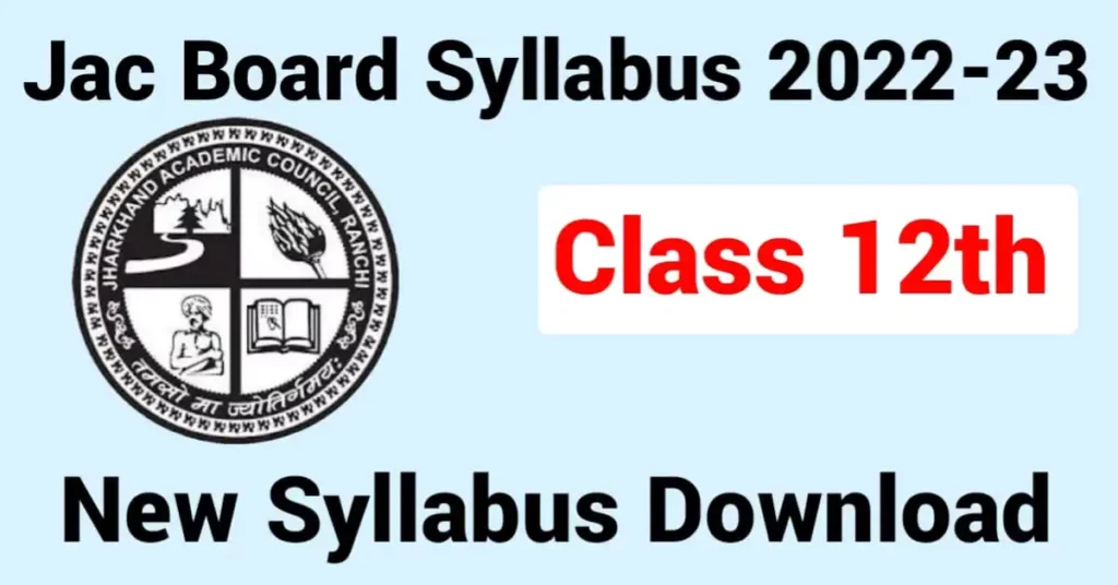 JAC 12th New Syllabus 2022-23 (Download)