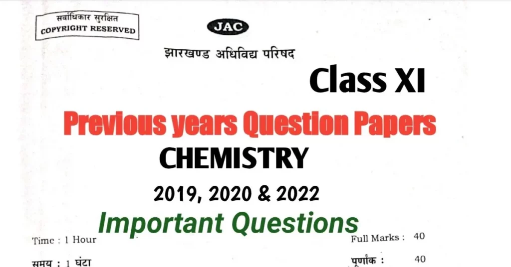 JAC Board Class 11 Chemistry Previous year Questions Papers [Download]