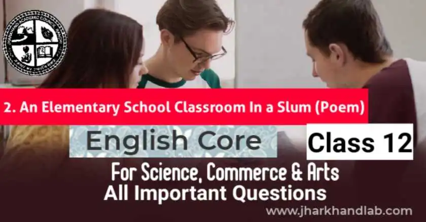 JAC 12th English Core Important Questions 2023