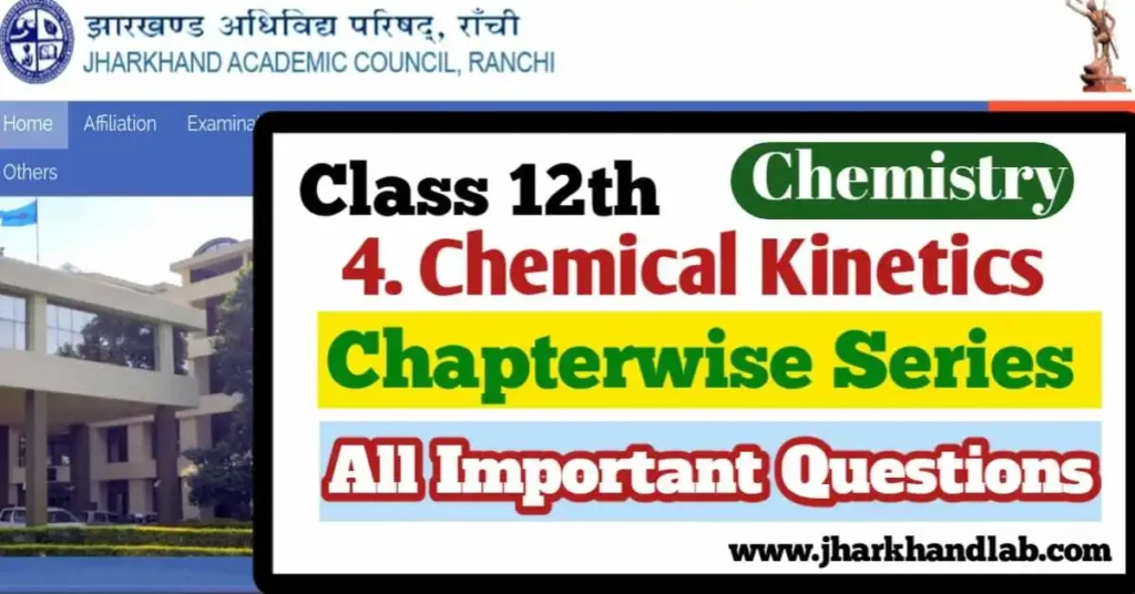JAC 12th Chemistry Important Questions [Ch 4] Chemical Kinetics