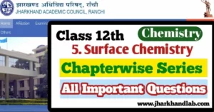JAC 12th Chemistry Important Questions