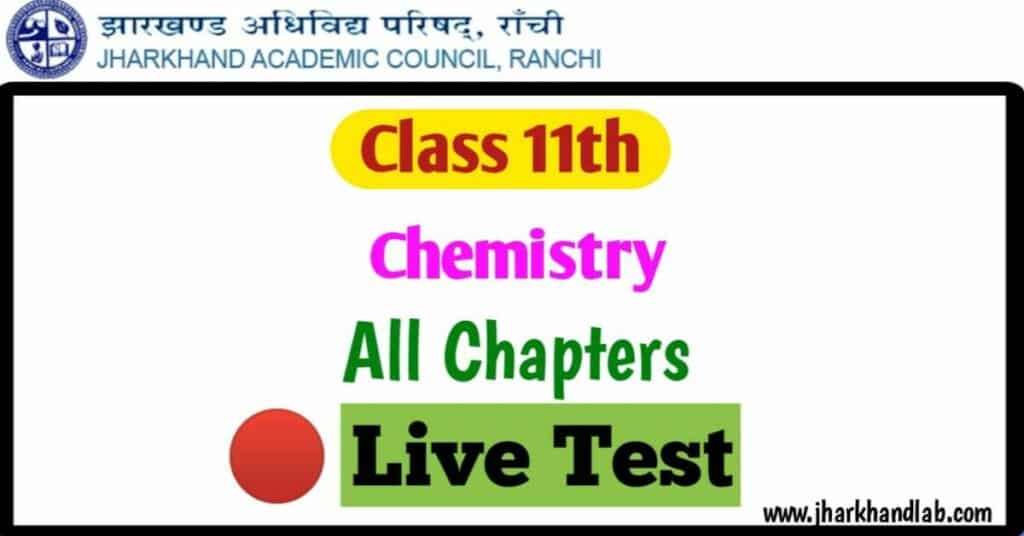 JAC 11th Chemistry Live Test 1 2023