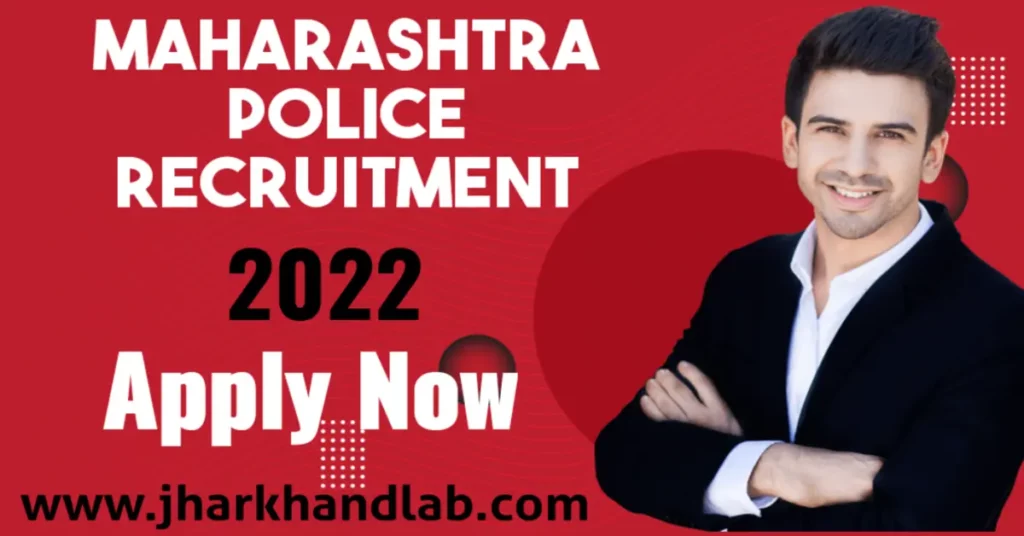 Maharashtra Police Recruitment 2022 Notification | Apply Now | Notifications