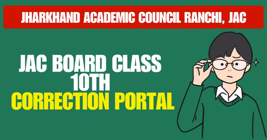 JAC Board Class 10th Correction Portal 2025-26
