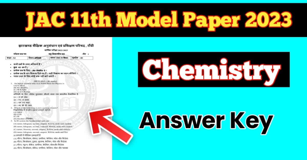 JAC 11th Chemistry Model Paper Solution