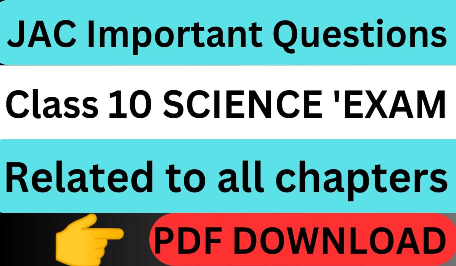JAC Important Questions For Class 10 Science Exam PDF Download