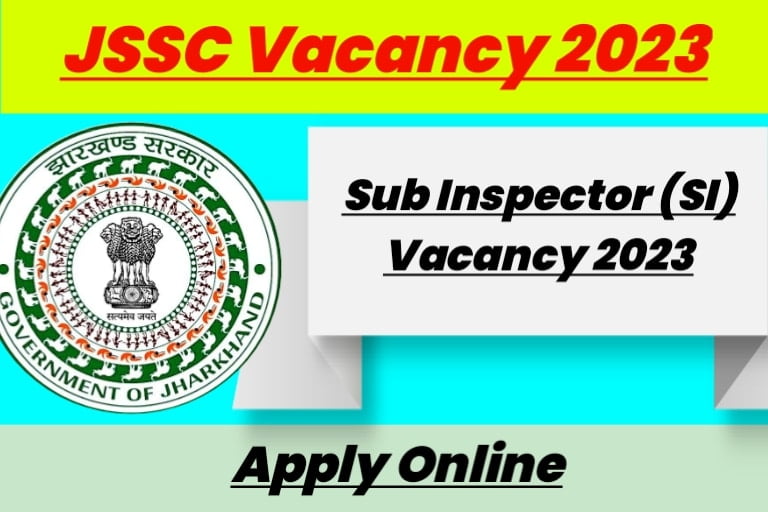 JSSC Sub Inspector SI Vacancy 2023