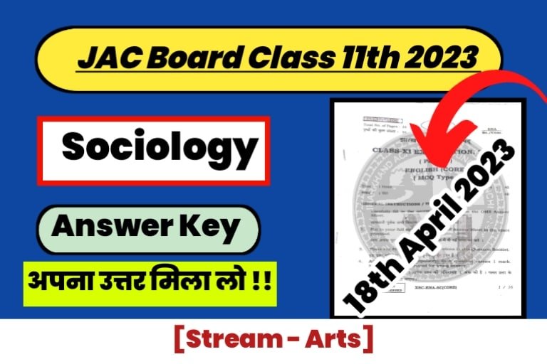 JAC 11th Sociology Exam Answer Key 2023