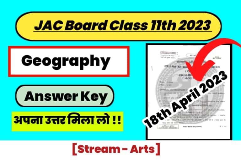 JAC 11th Geography Exam Answer Key 2023