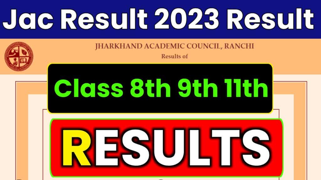 JAC Board Class 8th 9th 11th Result Date 2023