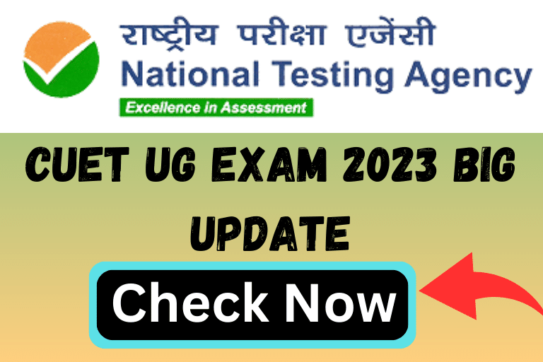 CUET UG Exam 2023 Big Update Check Now