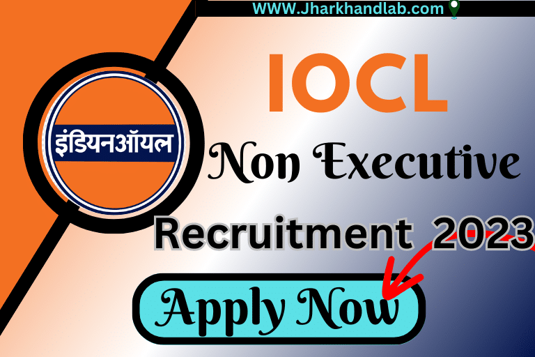 IOCL Non Executive Recruitment 2023 Check & Apply Now