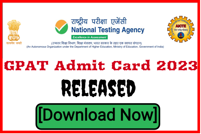 GPAT Admit Card 2023 Released [ Download Now ]
