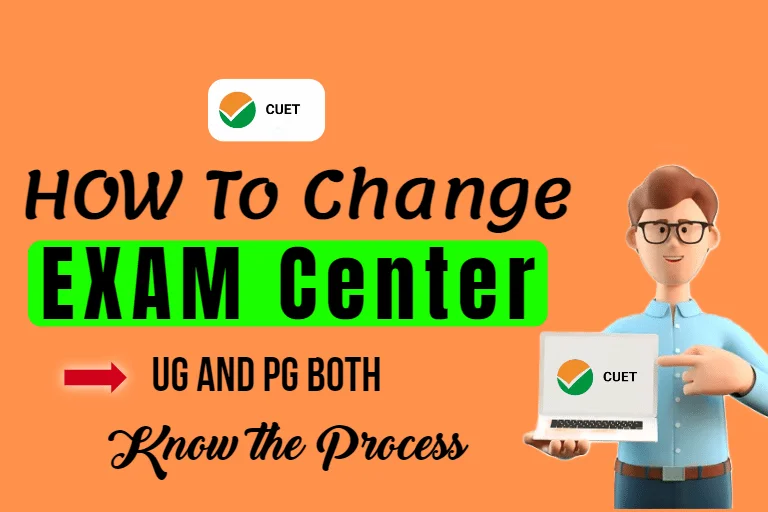 How-To-Change-Cuet-Exam-Center