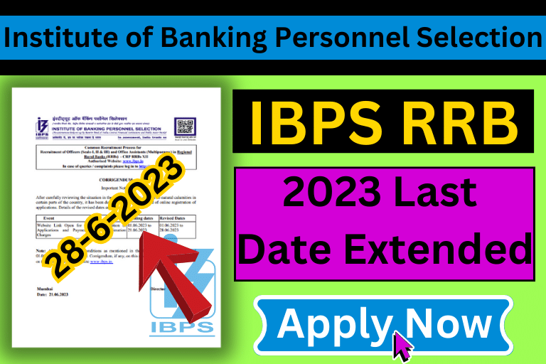 IBPS RRB 2023 Last Date Extended [ Apply Now ]