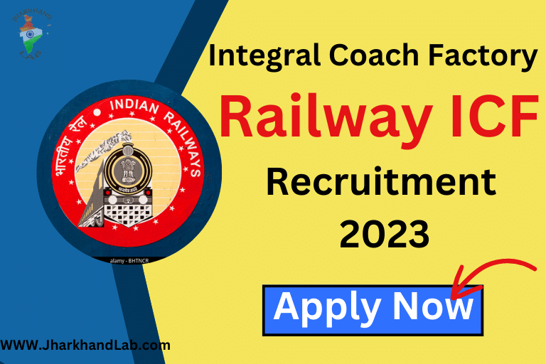 Railway ICF Recruitment 2023 Notification Out Apply Now जाने आवेदन की पूरी प्रक्रिया