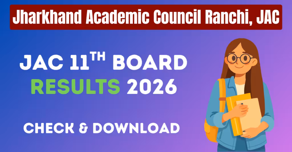 JAC 11th Result 2026 (Science, Commerce, & Arts Result 2026)