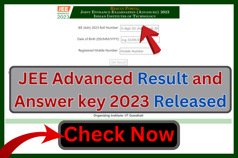 JEE Advanced Result and Answer key 2023 Released [ Check Now ]