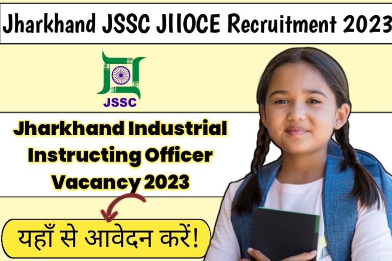 Jharkhand JSSC JIIOCE Vacancy 2023