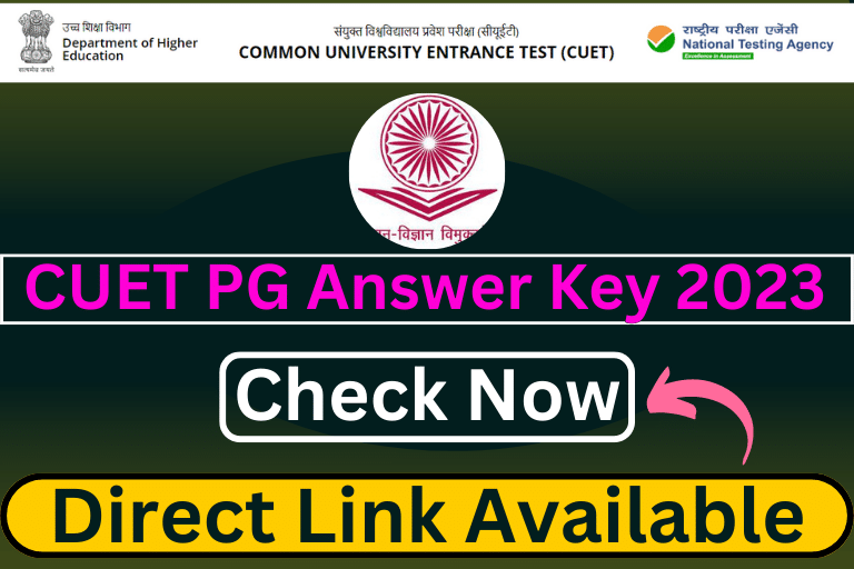 CUET PG Answer Key 2023 Release [ check Now ]