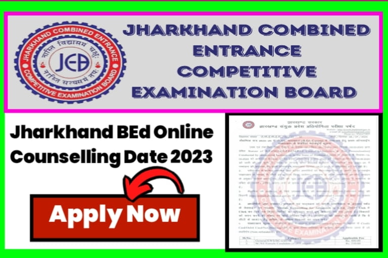 Jharkhand BEd Online Counselling Date 2023