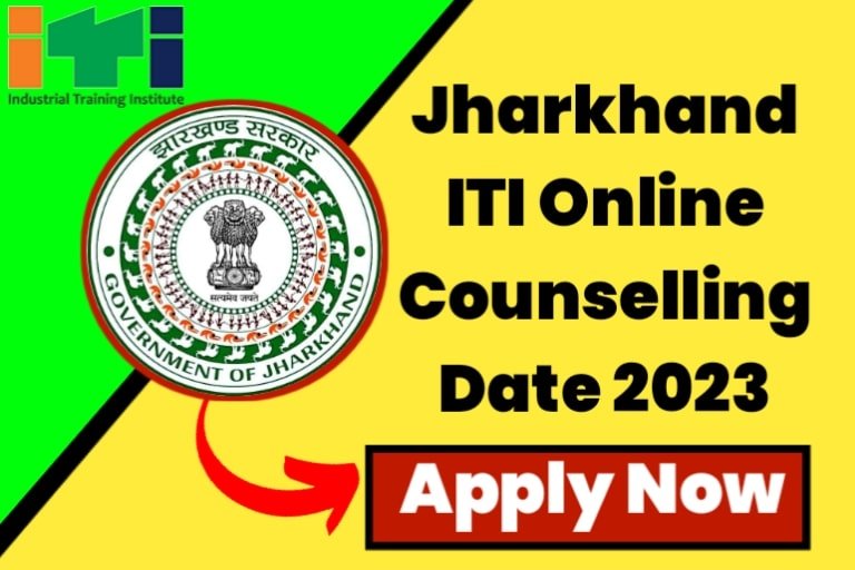 Jharkhand ITI Online Counselling Date 2023
