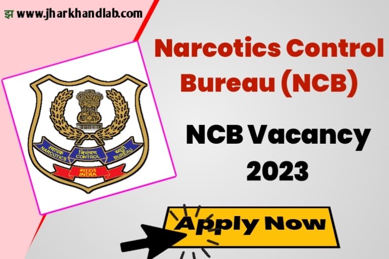 Narcotics Control Bureau Vacancy 2023