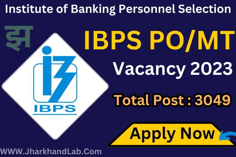 IBPS PO And MT Vacancy 2023 [ Apply Now ]