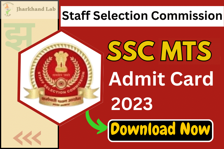 SSC MTS Admit Card 2023 [ Download Now ]