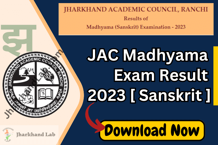 JAC Madhyama Exam Result 2023 Sanskrit [ Download Now ]