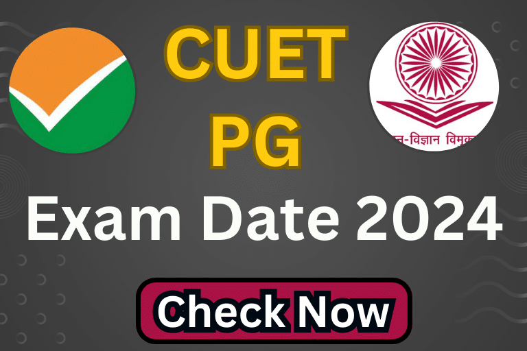 CUET PG Exam Date 2024 [ Check Now ]