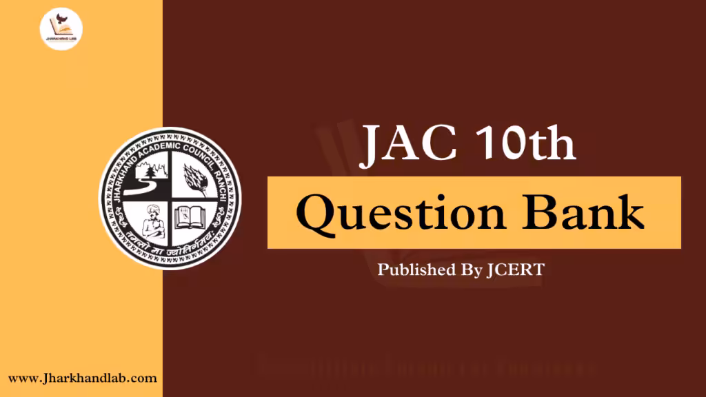 JAC Board 10th Question Bank 2025-2026