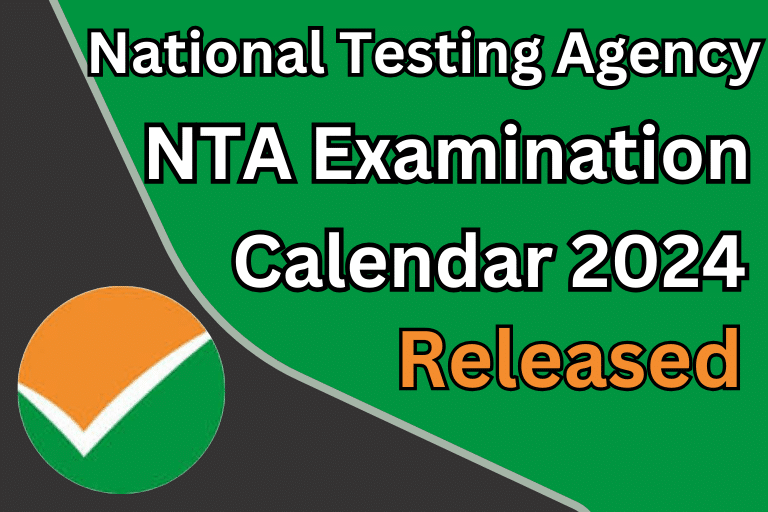 NTA Exam Calendar 2024 Released [ Check Now ]