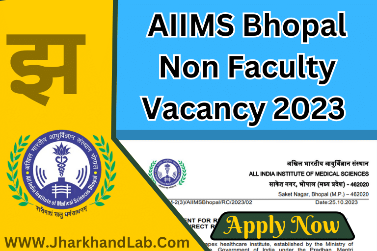 AIIMS Bhopal Non Faculty Vacancy 2023 [ Apply Now ]