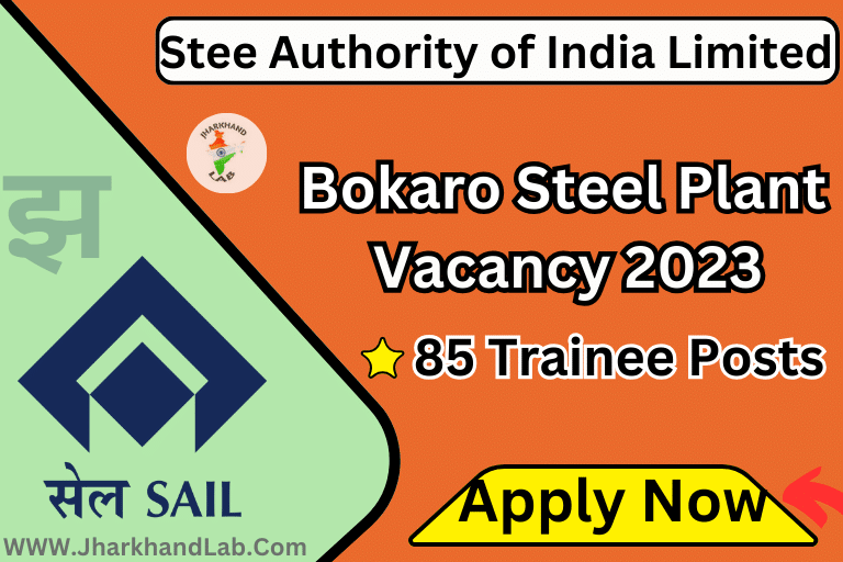 Bokaro Steel Plant Vacancy 2023 [ Apply Now ]