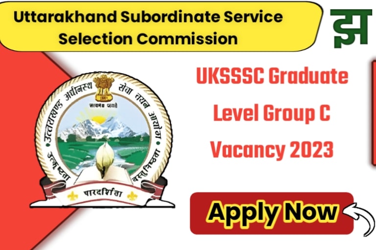 UKSSSC Graduate Level Group C Vacancy 2023