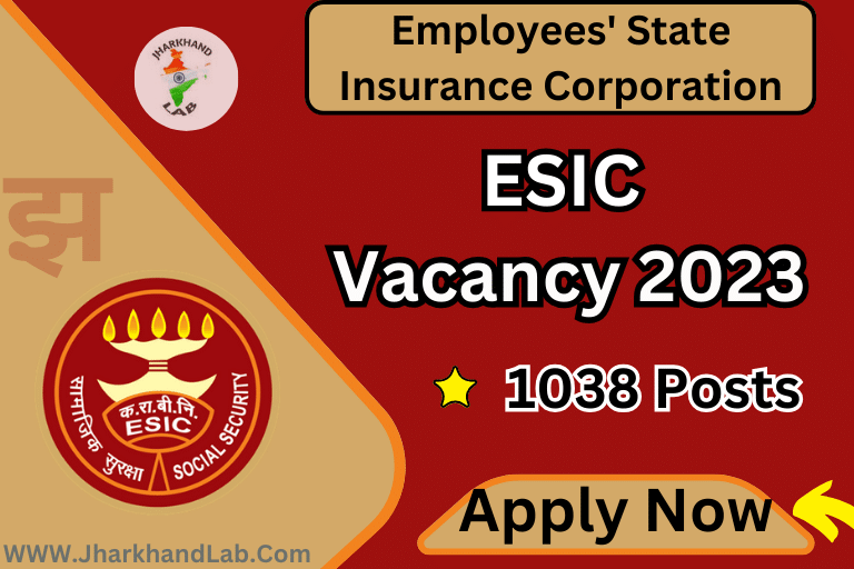 ESIC Vacancy 2023 [ Apply Now ]