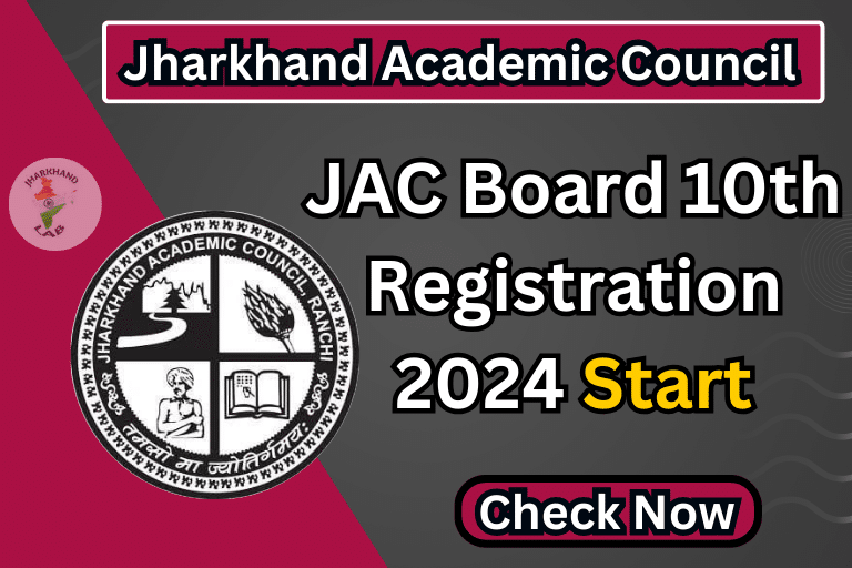 JAC Board 10th Registration 2024 Start