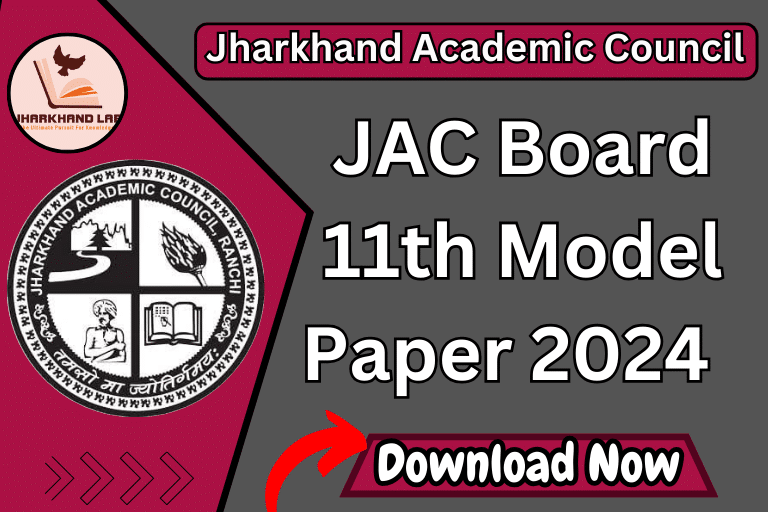 JAC Board 11th Model Paper 2024 [ Download Now ]