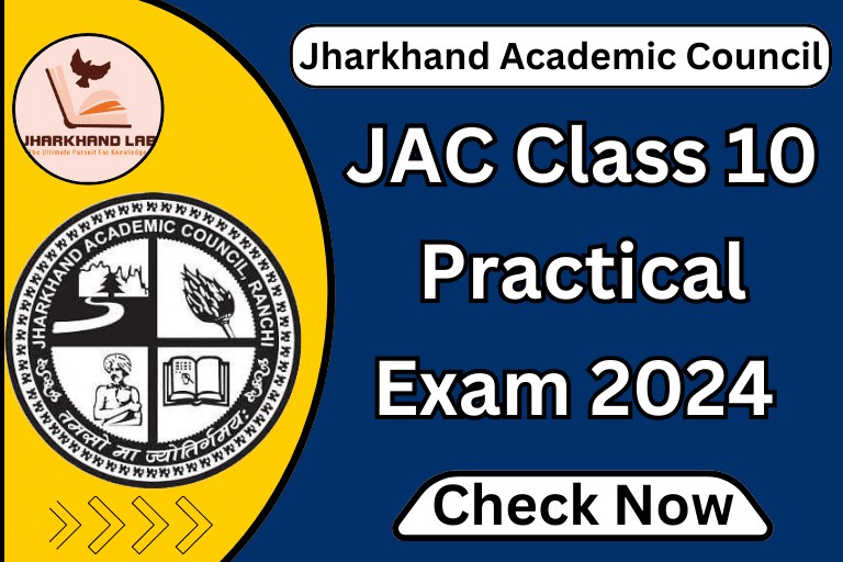 JAC Class 10 Practical Exam 2024 [ Check Now ]