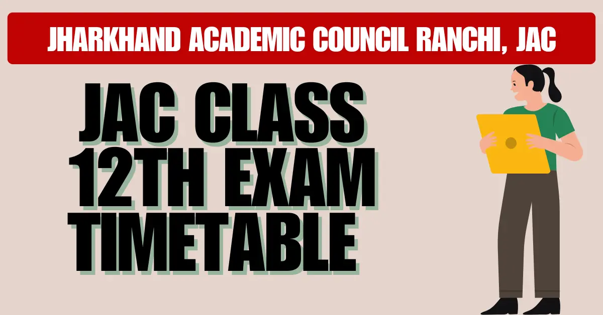 Jac 12Th Exam Timetable 2026