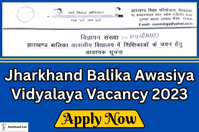 Jharkhand Balika Awasiya Vidyalaya Teachers Vacancy 2023 [ Apply Now ]