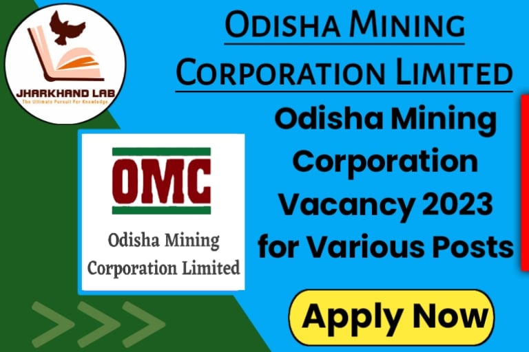 Odisha Mining Corporation Vacancy 2023